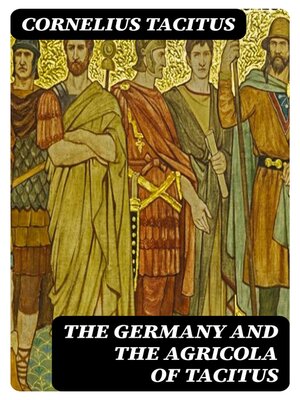 cover image of The Germany and the Agricola of Tacitus
